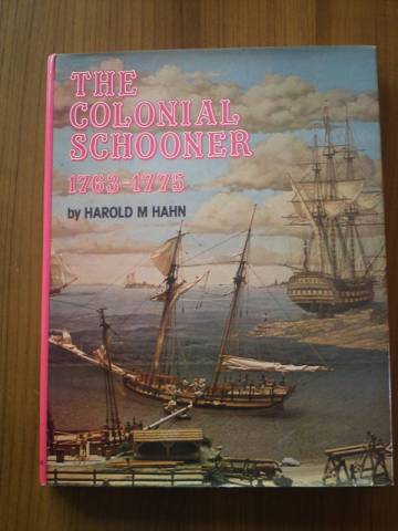 The Colonial Schooner 1763 - 1775 