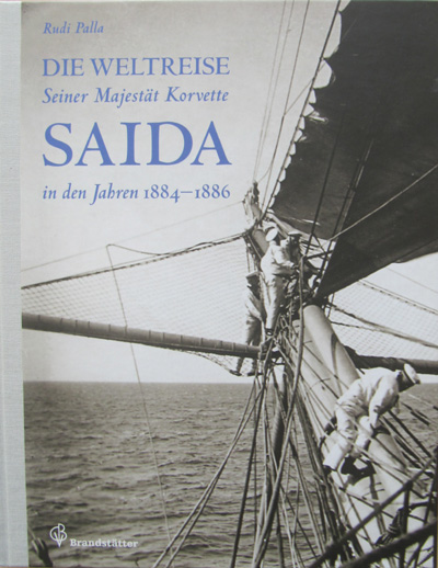 Die Weltkreise SMS Saida in den Jahren 1884-1886 Titel