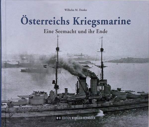 Österreichs Kriegsmarine – Eine Seemacht und ihr Ende Titelseite