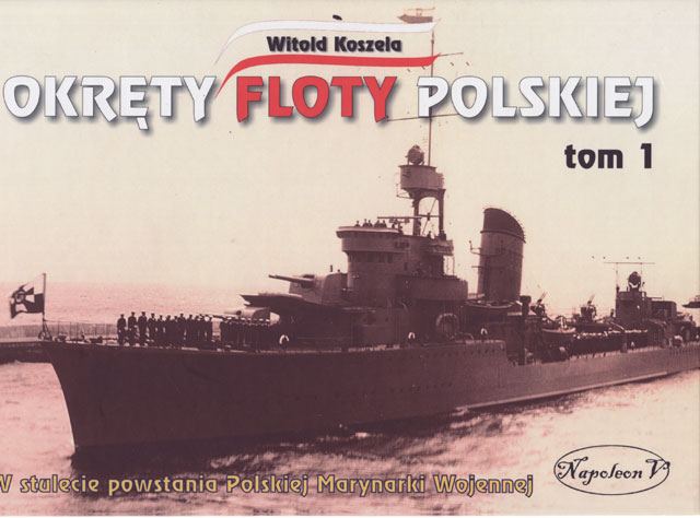 Titel Okręty floty polskiej (Tom 1)