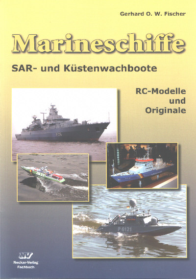 Gerhard O.W. Fischer - Marineschiffe