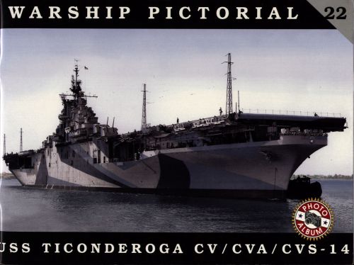 Warship Pictorial 22 - USS Ticonderoga
