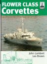 Shipcraft Special Flower-Class Corvettes